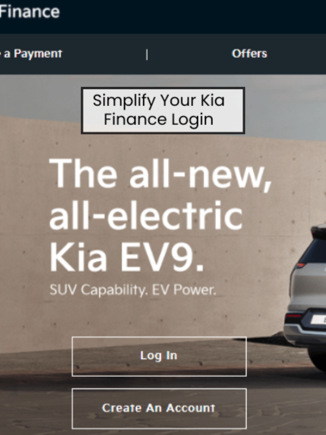 Simplify Your Kia Finance Login: Step-by-Step Guide for 2024